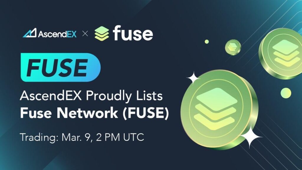 AscendEX Lists Fuse, (FUSE) AscendEX Lists Fuse, (FUSE)