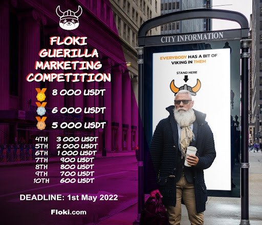 Floki Announces Guerrilla Marketing Competition with $28,000 USDT Prize Pool Floki Announces Guerrilla Marketing Competition with $28,000 USDT Prize Pool