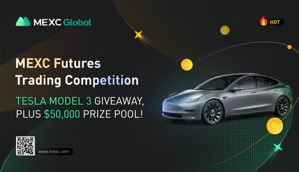 MEXC Global to Launch Futures Trading Competition for Traders to Win Tesla Model 3 and Share 50,000 USDT Prize MEXC Global to Launch Futures Trading Competition for Traders to Win Tesla Model 3 and Share 50,000 USDT Prize