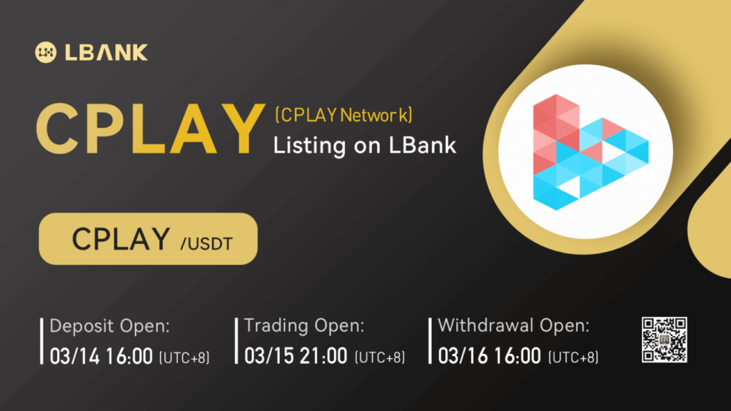 CPLAY Network (CPLAY) Is Now Available for Trading on LBank Exchange 