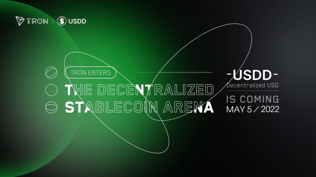 TRON Founder H.E. Justin Sun Announces the Launch of USDD — a Decentralized Stablecoin