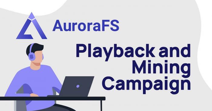 Aurora FS Playback and Mining Campaign: What is it? Aurora FS Playback and Mining Campaign: What is it?
