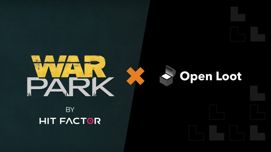Open Loot Announces Partnership with Hit Factor’s War Park Open Loot Announces Partnership with Hit Factor’s War Park