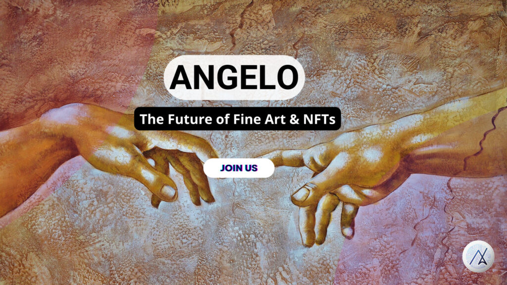 Web3 Platform Angelo Prepares to Reimagine Physical Art Collection Web3 Platform Angelo Prepares to Reimagine Physical Art Collection