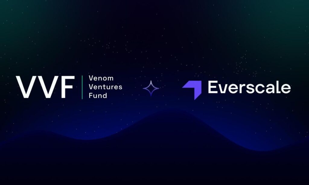 Venom Ventures Fund Commits a $5 Million Strategic Investment in the Everscale Blockchain Venom Ventures Fund Commits a $5 Million Strategic Investment in the Everscale Blockchain