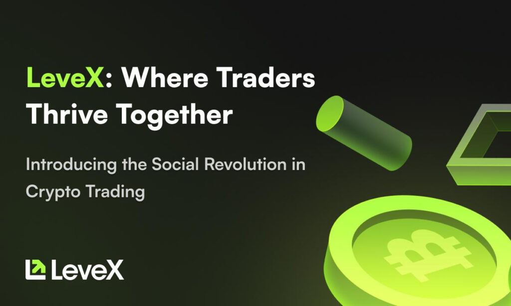 LeveX Unleashes Next-Gen Social Trading Features, Pioneering a Cohesive Crypto Trading Ecosystem LeveX Unleashes Next-Gen Social Trading Features, Pioneering a Cohesive Crypto Trading Ecosystem