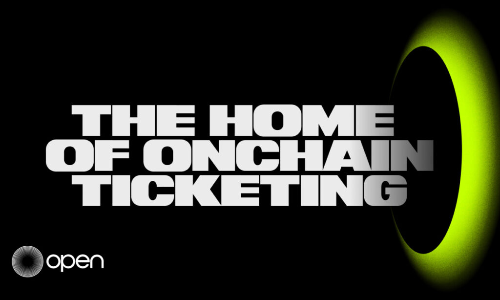 New RWA usecase unlocked as OPEN launches onchain ticketing ecosystem New RWA usecase unlocked as OPEN launches onchain ticketing ecosystem