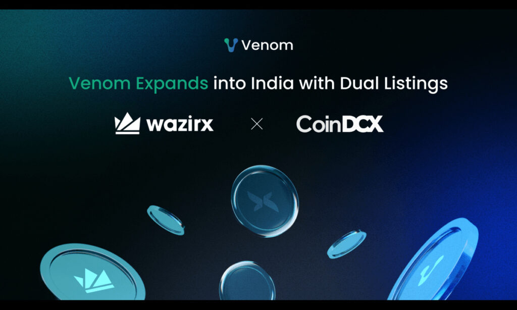 Venom Expands into India with Dual Listings on WazirX and CoinDCX Venom Expands into India with Dual Listings on WazirX and CoinDCX