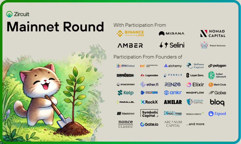 Zircuit Raises Mainnet Funding Round With Participation From Binance Labs, Mirana Ventures, And Others Zircuit Raises Mainnet Funding Round With Participation From Binance Labs, Mirana Ventures, And Others