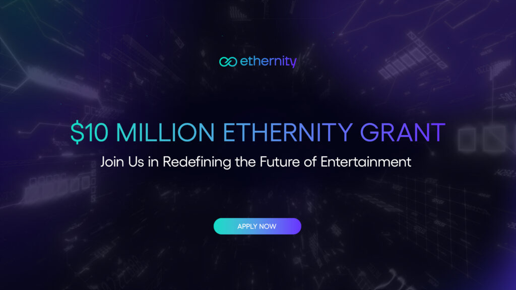 Ethernity Chain Unveils $10 Million Grant Program to Empower Founders Ethernity Chain Unveils $10 Million Grant Program to Empower Founders