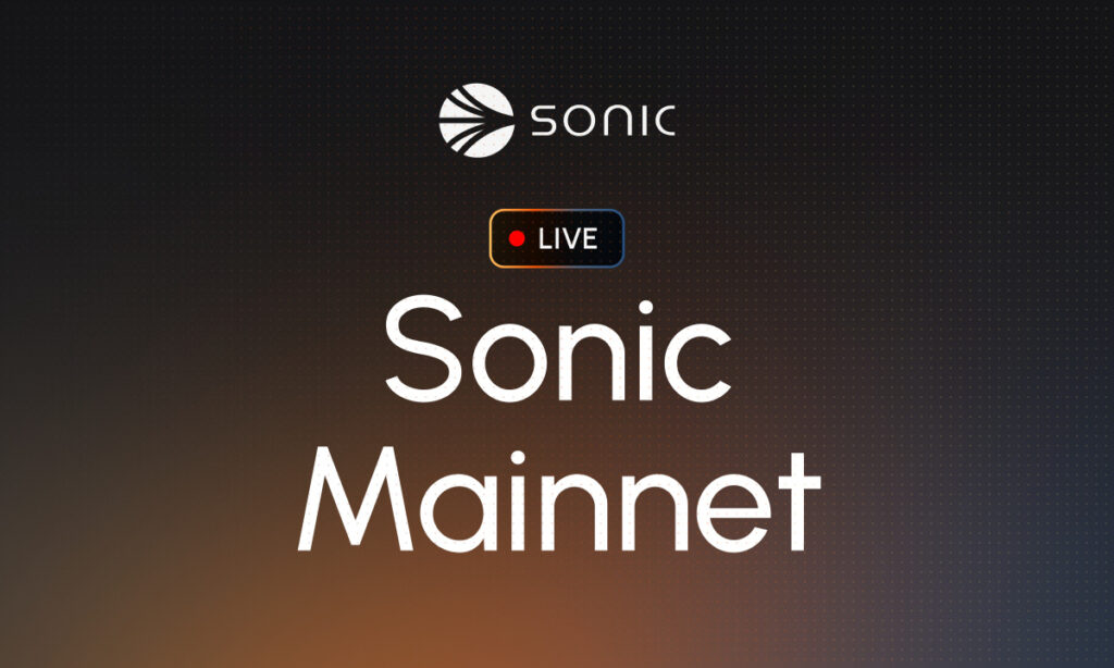 Sonic Labs Launches the Sonic Mainnet: EVM-Compatible, Verifiable 10,000 TPS, and Sub-Second Finality Sonic Labs Launches the Sonic Mainnet: EVM-Compatible, Verifiable 10,000 TPS, and Sub-Second Finality