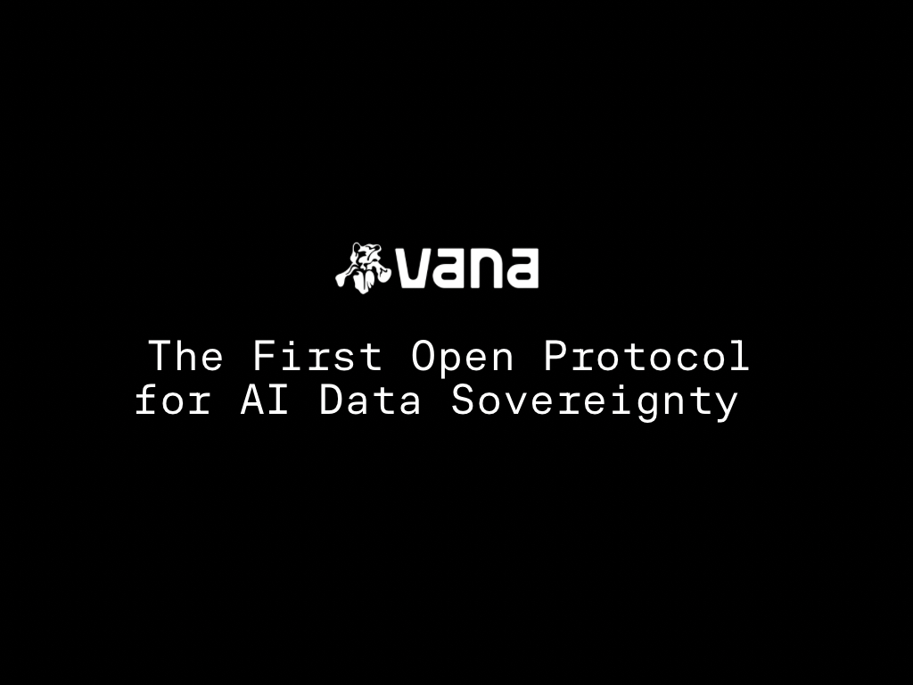 Vana mainnet goes live with $VANA to power data as a new asset class in global AI economy Vana mainnet goes live with $VANA to power data as a new asset class in global AI economy