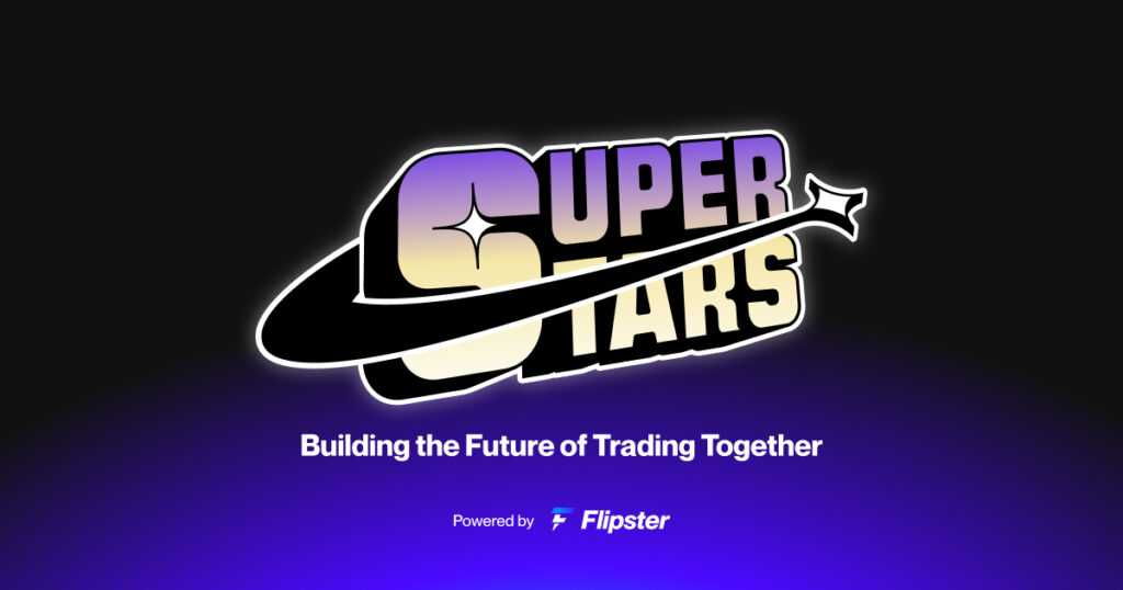 Flipster Launches Superstars Program Amid Rapid User Growth Globally Flipster Launches Superstars Program Amid Rapid User Growth Globally