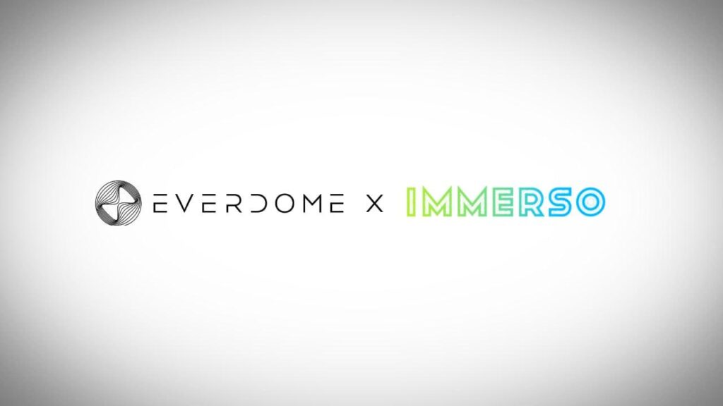 Immerso and Everdome Partner to Drive Innovation in the Metaverse Through AI-Powered Experiences Immerso and Everdome Partner to Drive Innovation in the Metaverse Through AI-Powered Experiences
